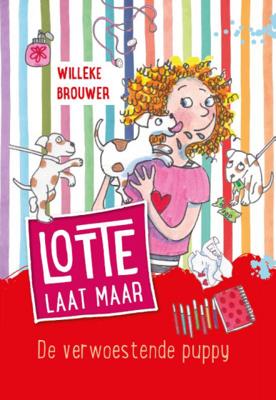 Willeke Brouwer Lotte laat maar 1 De verwoestende puppy Willeke Brouwer Lotte laat maar 1 De verwoestende puppy
