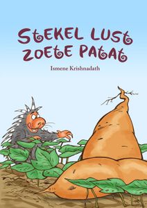 Stekel lust zoete patat - Ismene Krishnadath - ebook