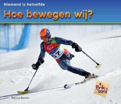 Hoe bewegen wij? - Rebecca Rissman - Hardcover (9789055665501)