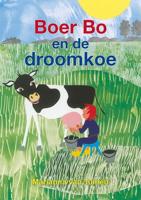 Boer Bo en de droomkoe - Marianna van Tuinen - Paperback (9789463652124)