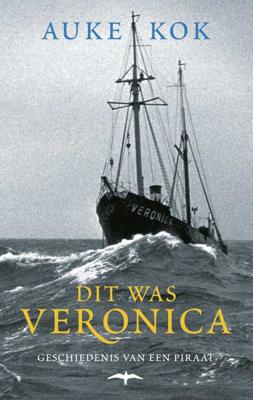 Dit was Veronica - Auke Kok - Paperback (9789060056226)
