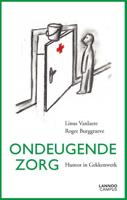 Ondeugende zorg - Linus Vanlaere, Roger Burggraeve - Paperback (9789401472067)