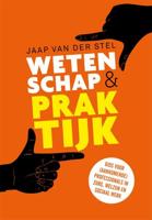 Wetenschap en praktijk - Jaap van der Stel - Paperback (9789088509025)