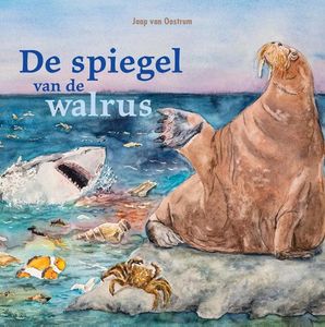 De spiegel van de walrus - Jaap van Oostrum - ebook