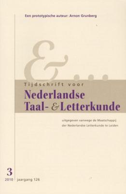 Verloren b.v., uitgeverij Tijdschrift voor Nederlandse Taal  en Letterkunde 126 (2010) 3] 3 2010 jrg 126 een prototypische auteur Arnon Grunberg