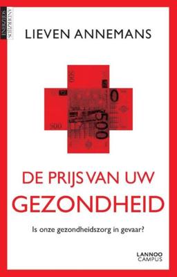 De prijs van uw gezondheid - Lieven Annemans - eBook (9789401413442)