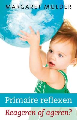 Primaire reflexen - Margaret Mulder - ebook