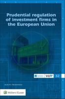 Prudential regulation of investment firms in the European Union - Paperback (9789013163940)
