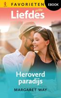 Heroverd paradijs - Margaret Way - ebook