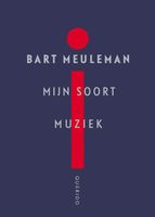 Mijn soort muziek - Bart Meuleman - ebook