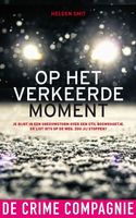 Op het verkeerde moment - Heleen Smit - ebook