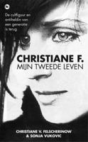 Christiane F., Mijn Tweede Leven - Christiane V. Felscherinow - eBook (9789044345100)