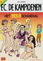 F.C. De Kampioenen 12 - Het seks schandaal - Hec Leemans, T. Bouden - Paperback (9789002215025)