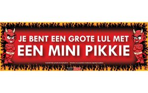 Je bent een grote lul met een mini pikkie Sticky Devil sticker