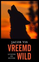 Vreemd wild - Jacob Vis - ebook