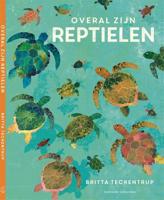 Overal zijn reptielen - Britta Teckentrup - Hardcover (9789059567825)