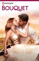 Roekeloze begeerte - Melanie Milburne - ebook - thumbnail