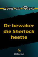 De bewaker die Sherlock heette - Anne van Doorn - ebook - thumbnail