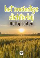 Het oneindige dichterbij - grote letter uitgave - Hetty Luiten - Hardcover (9789036432498)
