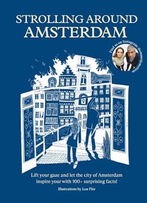 Strolling around Amsterdam (English Edition)