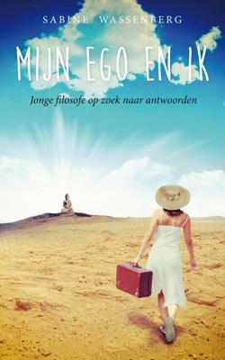 Mijn ego en ik - Sabine Wassenberg - ebook