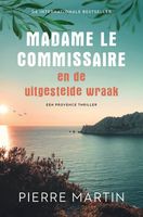 Madame le Commissaire en de uitgestelde wraak - Pierre Martin - ebook - thumbnail