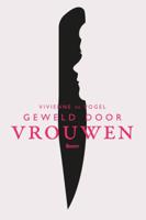 Geweld door vrouwen (Paperback) - thumbnail