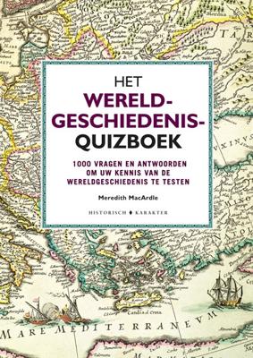 Het wereldgeschiedenis-quizboek - Meredith Macardle - Paperback (9789045218120) Het wereldgeschiedenis-quizboek - Meredith Macardle - Paperback (9789045218120)