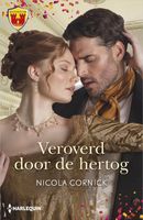 Veroverd door de hertog - Nicola Cornick - ebook