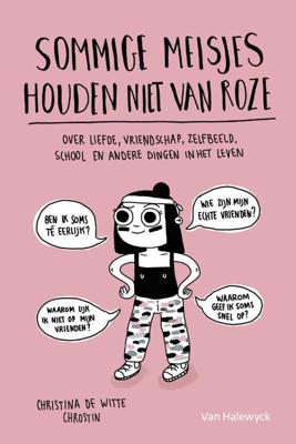 Sommige meisjes houden niet van roze - Christina de Witte - Paperback (9789461319036) Sommige meisjes houden niet van roze - Christina de Witte - Paperback (9789461319036)