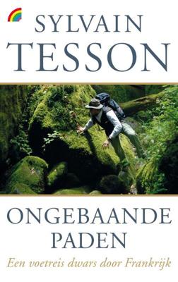 Ongebaande paden - Sylvain Tesson - Paperback (9789041713735)