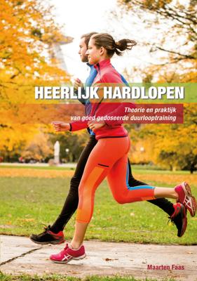 Heerlijk hardlopen - Maarten Faas - ebook