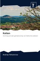 Kelten - Andrey Tikhomirov - Paperback (9786200955920)