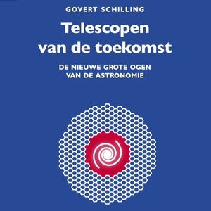 Telescopen van de toekomst