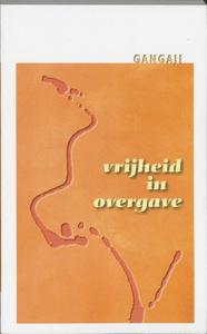 Vrijheid in overgave (Paperback)