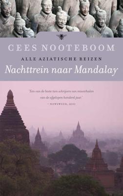 Nachttrein naar Mandalay - Cees Nooteboom - Hardcover (9789023466017)
