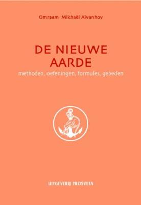 De nieuwe aarde - Omraam Mikhael Aïvanhov - Hardcover (9789076916255)