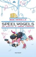 Speelvogels - Max Dedulle - eBook (9789089248886)