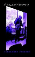 Binnenstadboogie - Alexander Franken - Paperback (9789087595159)