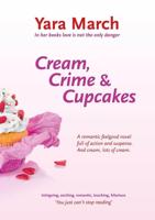 Cream, crime & cupcakes - Yara March - eBook (9789082139792)