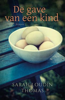 De gave van een kind - Sarah Loudin Thomas - eBook (9789029726238) De gave van een kind - Sarah Loudin Thomas - eBook (9789029726238)