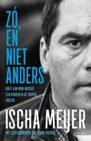 Zó, en niet anders - Ischa Meijer - Hardcover (9789044643879)