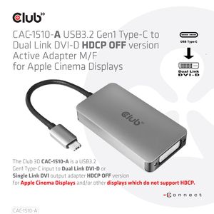 CLUB3D USB3.2 Gen1 Type-C to Dual Link DVI-D HDCP OFF version Active Adapter M/F for Apple Cinema Displays