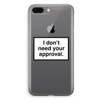 Don't need approval: iPhone 8 Plus Transparant Hoesje