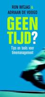 Geen tijd? - Ron Witjas, Adriaan de Voogd - ebook