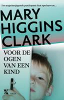 Voor de ogen van een kind - Mary Higgins Clark - eBook (9789401604970)