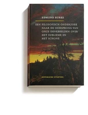 Een filosofisch onderzoek naar de oorsprong van onze denkbeelden over het sublieme en het schone - E. Burke - Paperback (9789065540447)