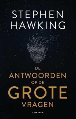 De antwoorden op de grote vragen - Stephen Hawking - eBook (9789000365050) De antwoorden op de grote vragen - Stephen Hawking - eBook (9789000365050)