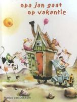 Opa Jan gaat op vakantie - Marius van Dokkum - Hardcover (9789072736857)