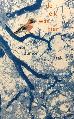 De eik was hier - Bibi Dumon Tak - eBook (9789045125978) De eik was hier - Bibi Dumon Tak - eBook (9789045125978)